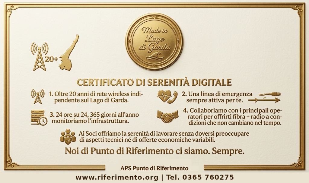 Certificato di Serenità Digitale di Punto di Riferimento: 20 anni di rete wireless, linea di emergenza, monitoraggio 24/7, collaborazione con i principali operatori